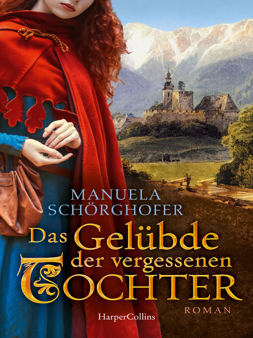 Title details for Das Gelübde der vergessenen Tochter by Manuela Schörghofer - Wait list